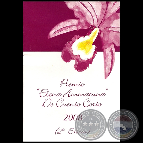 PREMIO ELENA AMMATUNA DE CUENTO CORTO 2008 - 2da. EDICIÓN